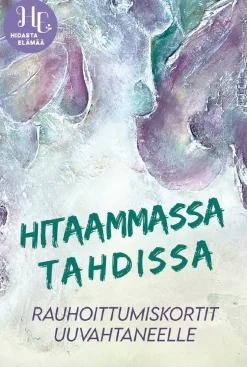Hidasta Elämää Hitaammassa Tahdissa Rauhoittumiskortit